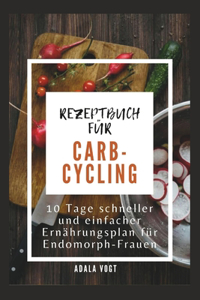 Rezeptbuch Für Carb-Cycling
