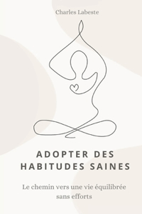 Adopter des habitudes saines