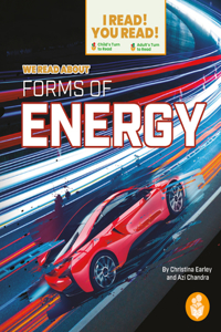 We Read about Forms of Energy
