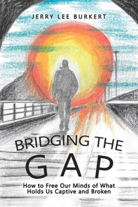 Bridging the Gap