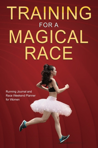 Training for a Magical Race