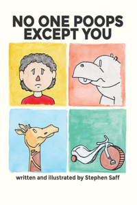 No One Poops Except You
