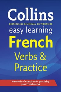 Collins Easy Learning - Collins Easy Learning French Verbs and Practice