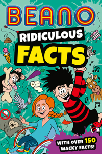 Beano Ridiculous Facts