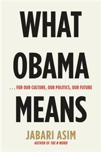 What Obama Means
