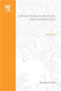 Connections, Curvature, and Cohomology V1