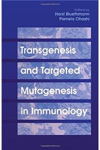 Transgenesis and Targeted Mutagenesis in Immunology