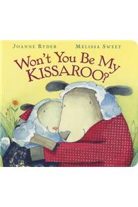 Won't You be My Kissaroo?