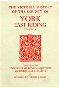 History of the County of York East Riding, Volume V