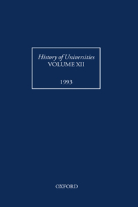 History of Universities: Volume XII: 1993