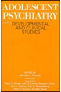 Adolescent Psychiatry: Developmental and Clinical Studies