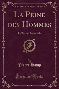 La Peine Des Hommes