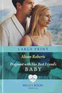 Pregnant with Her Best Friend's Baby