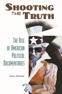 Shooting the Truth