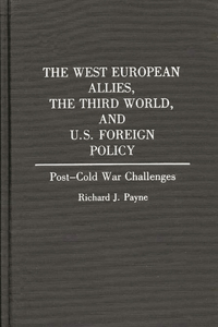 West European Allies, the Third World, and U.S. Foreign Policy