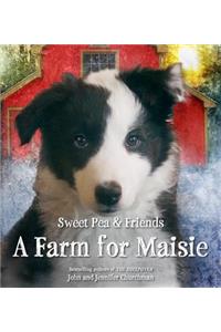 Farm for Maisie