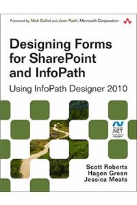 Designing Forms for SharePoint and InfoPath