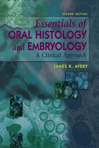 Essentials of Oral Histology and Embryology