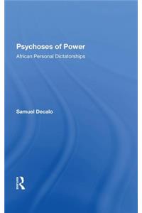 Psychoses of Power