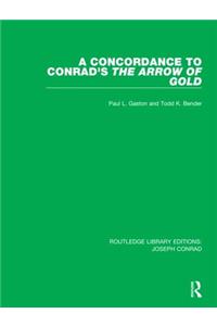 Concordance to Conrad's the Arrow of Gold
