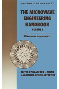Microwave Engineering Handbook Volume 1: Microwave Components
