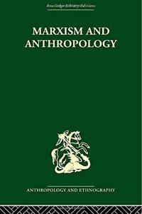 Marxism and Anthropology