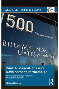 Private Foundations and Development Partnerships