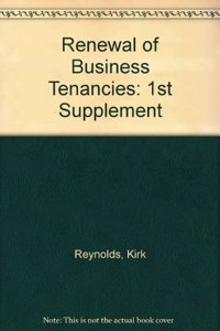 Renewal of Business Tenancies (1st Supplement)
