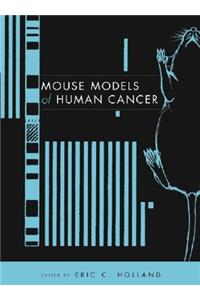 Mouse Models of Human Cancer