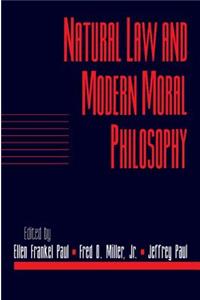 Natural Law and Modern Moral Philosophy: Volume 18, Social Philosophy and Policy, Part 1