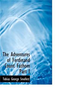 Adventures of Ferdinand Count Fathom Part I