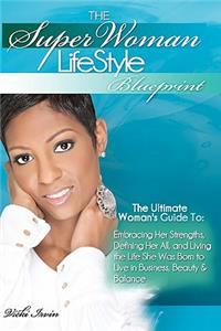 The Superwoman Lifestyle Blueprint