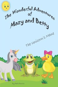 wonderful Adventures with Mazy and Betty