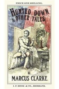Hunted Down and Other Tales