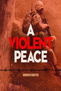 A Violent Peace