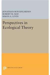 Perspectives in Ecological Theory