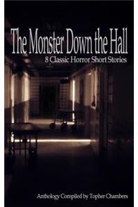 The Monster Down the Hall