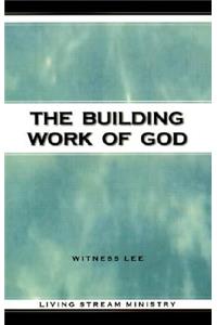 The Building Work of God