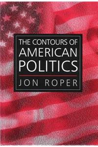 Contours of American Politics