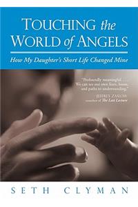 Touching the World of Angels