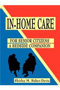 In-Home Care for Senior Citizens