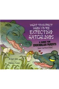 What to Expect When You're Expecting Hatchlings