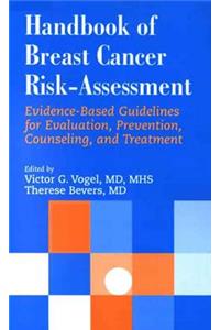Handbook of Breast Cancer Risk-Assessment