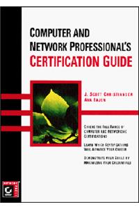 Computer & Network Professionals Certification Guide (Paper Only)