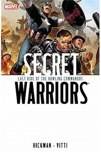 Secret Warriors - Volume 4: Last Ride Of The Howling Commandos