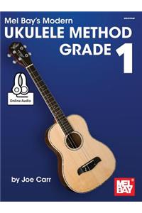 Modern Ukulele Method Grade 1