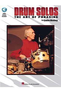 Drum Solos: The Art of Phrasing