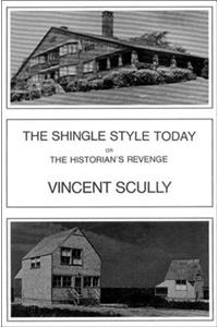 The Shingle Style Today