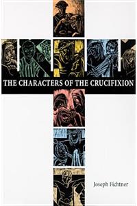 Characters of the Crucifixion