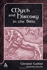 Myth and History in the Bible (Journal for the Study of the Old Testament Supplement S.)